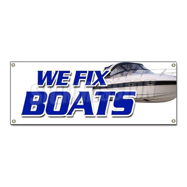 WE FIX BOATS BANNER SIGN outboard sterndrive repairs marine electrontic